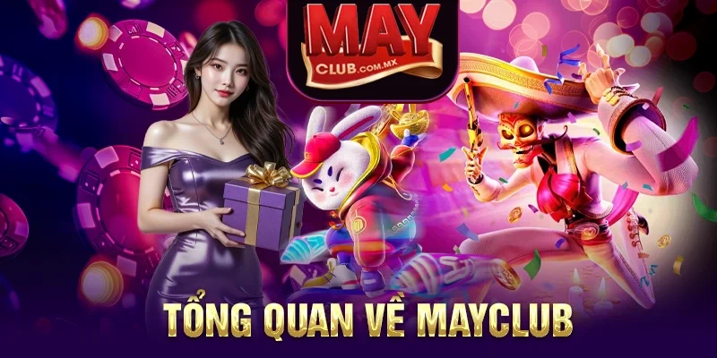 Giới thiệu về bên cổng game Mayclub