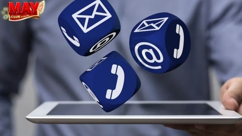 Các Kênh Liên Hệ Mayclub Đa Dạng và Tiện Lợi